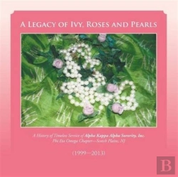Bertrand.pt - A Legacy Of Ivy, Roses And Pearls: A His