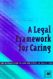 A Legal Framework For Caring