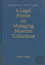 A Legal Primer On Managing Museum Collections