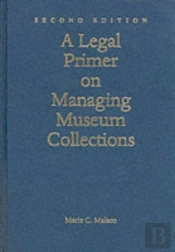 A Legal Primer On Managing Museum Collections
