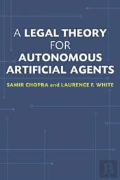 A Legal Theory For Autonomous Artificial Agents