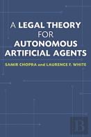 A Legal Theory For Autonomous Artificial Agents