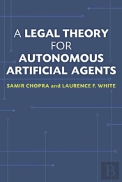 A Legal Theory For Autonomous Artificial Agents