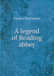A Legend Of Reading Abbey