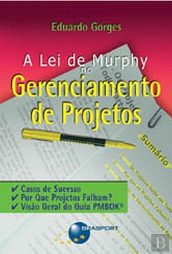 Bertrand.pt - A Lei de Murphy no Gerenciamento de Projetos