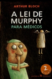 A Lei de Murphy para Médicos