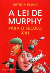 A Lei de Murphy para o Século XXI
