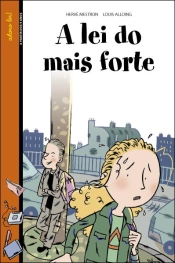 A lei do mais forte