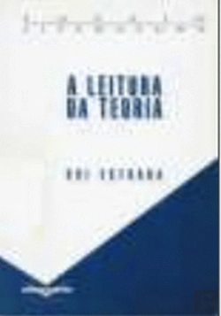 Bertrand.pt - A Leitura da Teoria