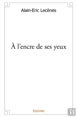 Bertrand.pt - À L'Encre De Ses Yeux : Pièce De Théâtre À Deux Personnages Et Un Récitant