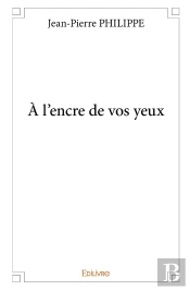À L'Encre De Vos Yeux