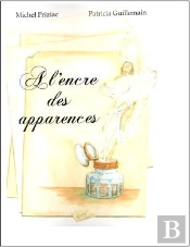 À L'Encre Des Apparences