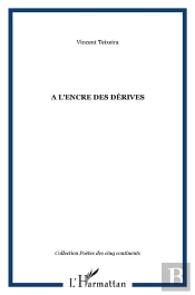 À L'Encre Des Dérives