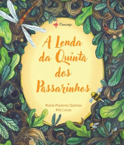 Bertrand.pt - A Lenda da Quinta dos Passarinhos