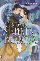 A Lenda da Serpente Branca