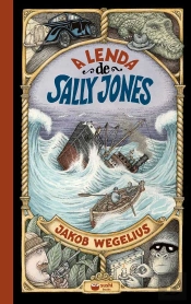 A Lenda De Sally Jones (Rustica)