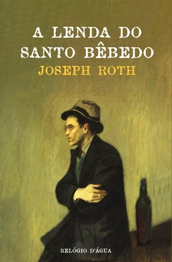 Bertrand.pt - A Lenda do Santo Bêbedo