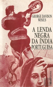 A Lenda Negra da Índia Portuguesa