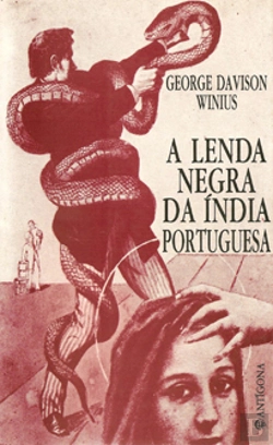 Bertrand.pt - A Lenda Negra da Índia Portuguesa