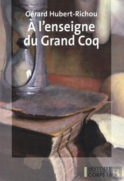 Bertrand.pt - A L'Enseigne Du Grand-Coq