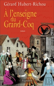 À L'Enseigne Du Grand-Coq