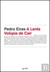 A Lenta Volúpia de Cair