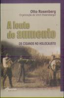 A Lente de Aumento - Os Ciganos no Holocausto