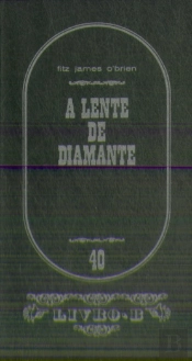 A Lente de Diamante