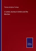 A Lenten Journey In Umbria And The Marches