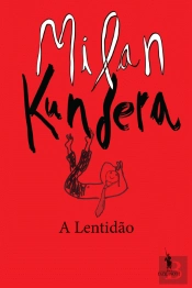 A Lentidão
