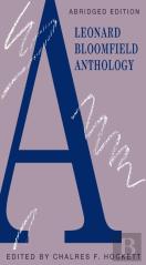 A Leonard Bloomfield Anthology