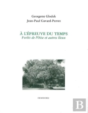 A L'Épreuve Du Temps / Forets De L'Oise