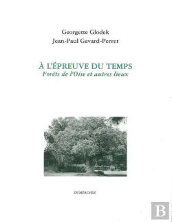 Bertrand.pt - A L'Épreuve Du Temps / Forets De L'Oise