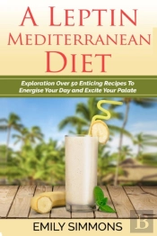 A Leptin Mediterranean Diet