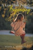 A Less Than Perfect Beginning