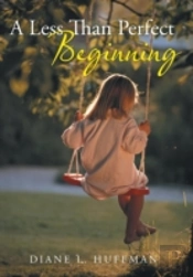 A Less Than Perfect Beginning