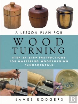 Bertrand.pt - A Lesson Plan For Woodturning
