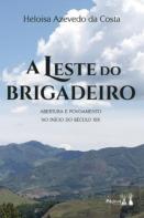 A Leste Do Brigadeiro