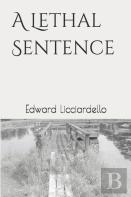 A Lethal Sentence