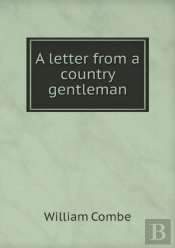 A Letter From A Country Gentleman