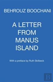 A Letter From Manus Island