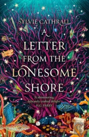 A Letter From The Lonesome Shore