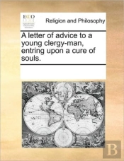 A Letter Of Advice To A Young Clergy-Man