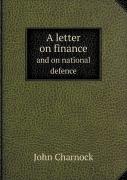 A Letter On Finance And On National Defence