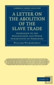 A Letter On The Abolition Of The Slave Trade