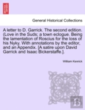 A Letter To D. Garrick. The Second Editi