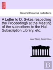 A Letter To D. Sykes Respecting The Proc