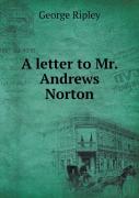 A Letter To Mr. Andrews Norton
