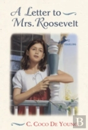 A Letter To Mrs. Roosevelt