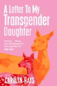 A Letter To My Transgender Daughter